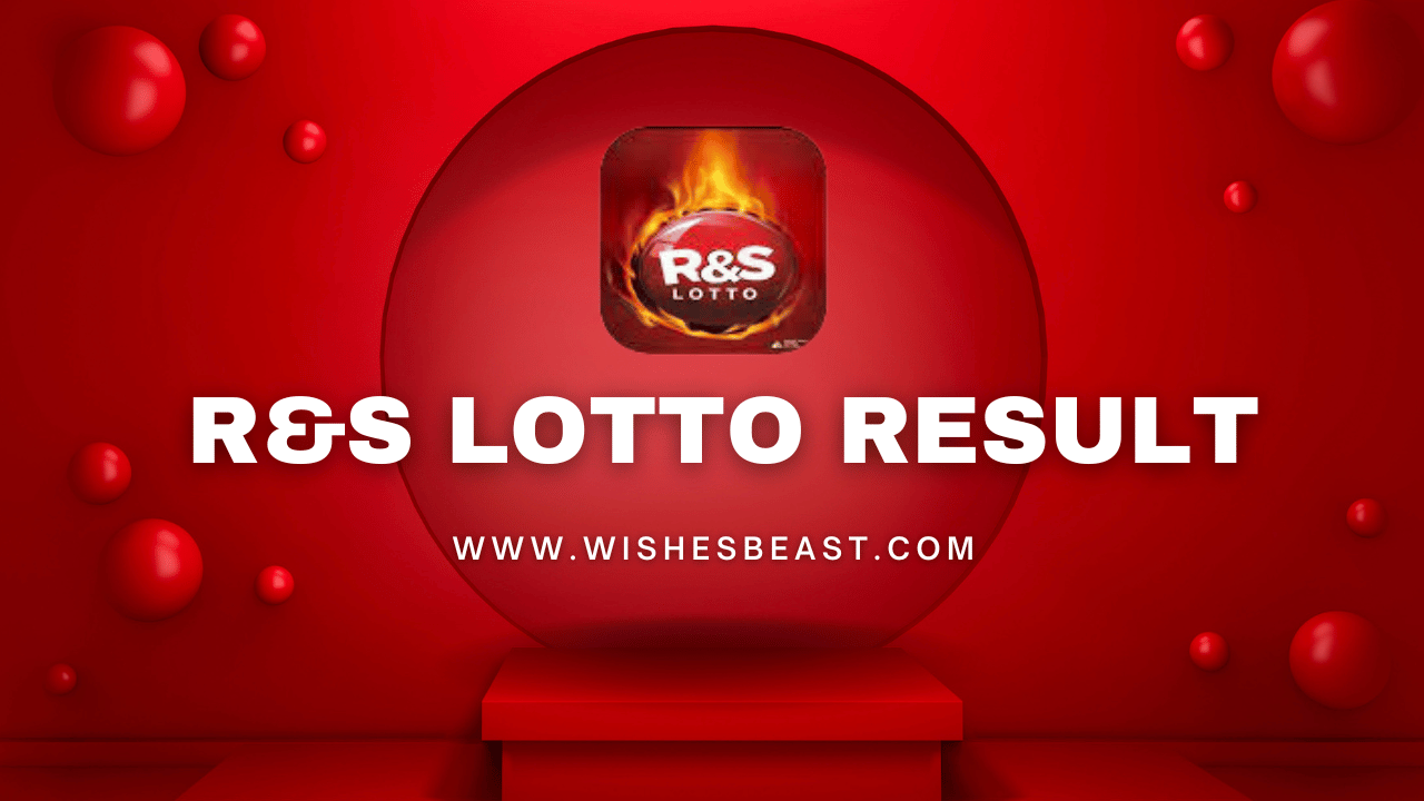 R&S Lotto Result