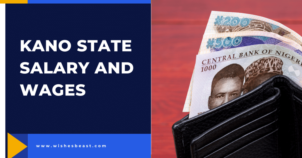 Kano State Salary and Wages