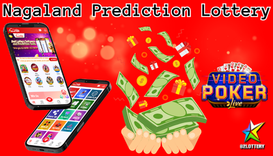 Experience to bet Video Poker While Get the nagaland prediction lottery by 82Lottery